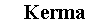 Zone de Texte: Kerma
