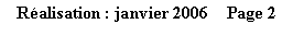 Zone de Texte: Ralisation : janvier 2006    Page 2