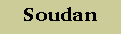 Zone de Texte: Soudan